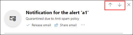 The up and down arrows in the details flyout of a quarantined message.