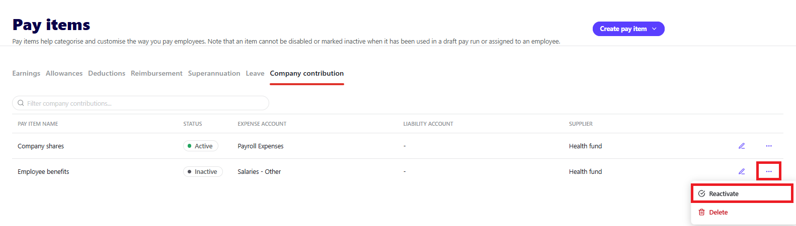 Pay items screen, Company contributions tab with ellipses menu and Reactivate menu item highlighted on an inactive company contribution pay item.