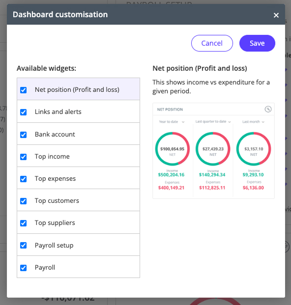 In the dashboard customisation modal you can set preferences for what widgets appear on your dashboard.