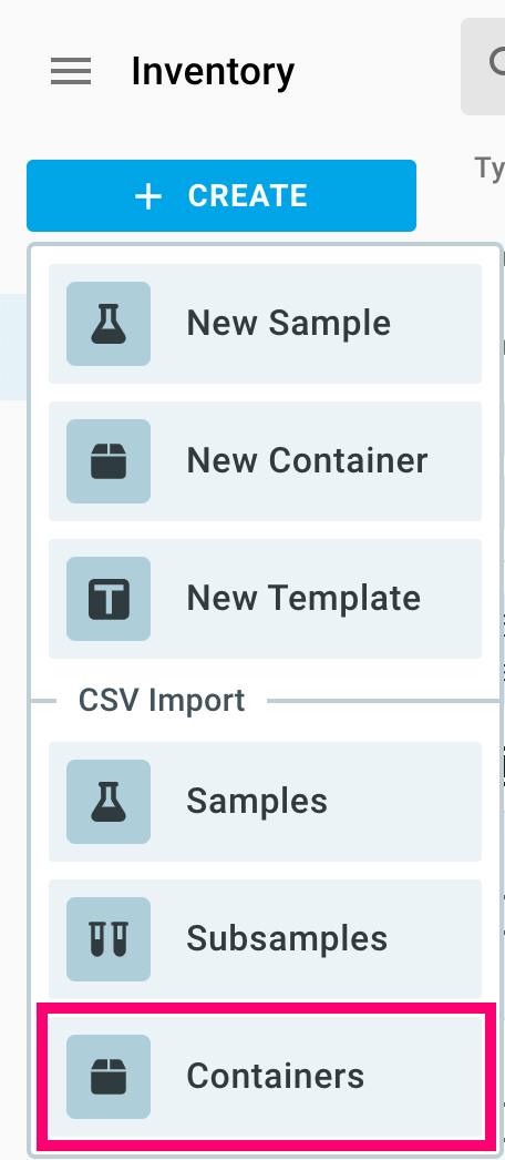 Screenshot of the Inventory create menu in the sidebar, with the CSV Import Containers option highlighted