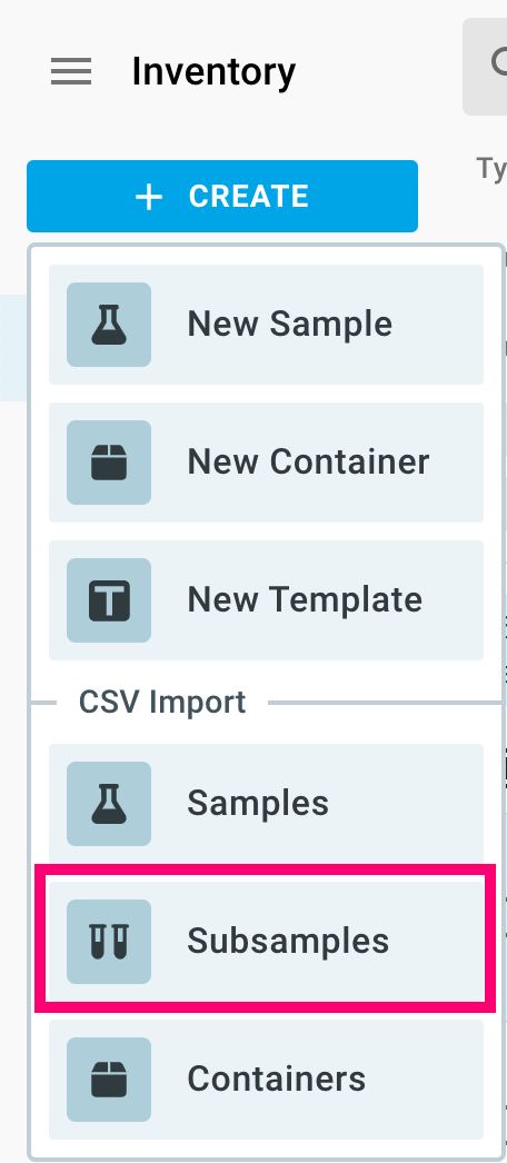 Screenshot of the Inventory create menu in the sidebar, with the CSV Import Subsamples option highlighted