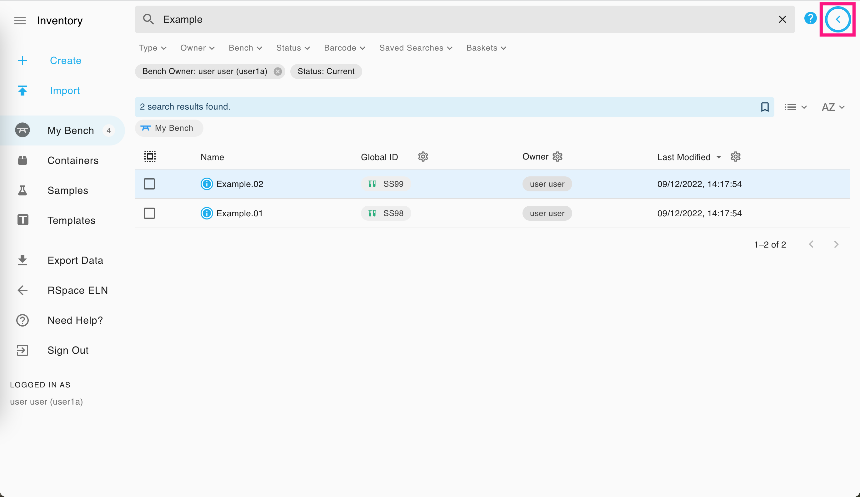 Screenshot of the full interface, with the right panel collapsed.  A search for the term "Example" has returned two subsamples on the current user's bench. Five columns are shown in the table of results, with the third, fourth, fifth all being customisable; currently showing Global ID, Owner, and Last Modified respectively. The button for toggling the hiding and showing of the right panel, positioned next to the main search box, is circled.