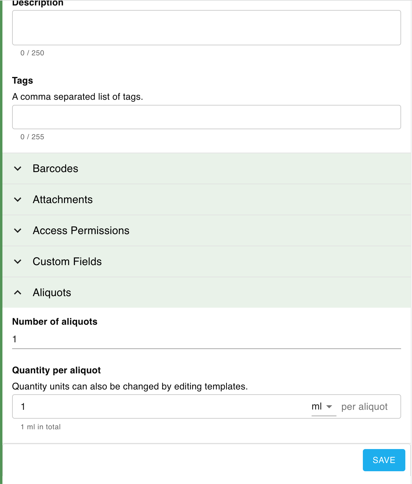 Screenshot of the new sample form, showing the fields Description, Tags, Number of Aliquots, and Quantity per aliquot. The save button is also shown.