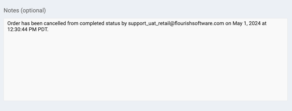 Order has been cancelled from completed status by support_uat_retail@flourishsoftware.com on May 1, 2024 at 12:30:44 PM PDT.