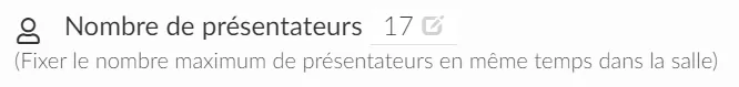 fixer le nombre maximum de présentateurs