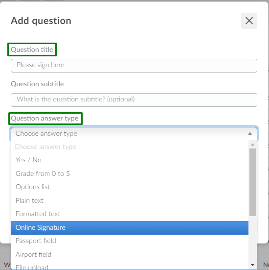 Image showing online signature as answer type from the drop down menu 