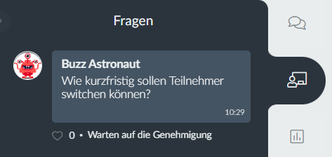 Der Nutzer, der die Frage eingereicht hat, sieht vor der Genehmigung oder Ablehnung der Frage die Meldung Wartend auf Genehmigung und die Frage ist für alle anderen Nutzer nicht sichtbar.