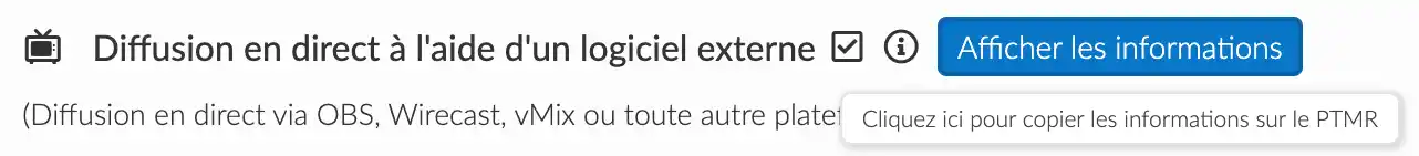 Afficher les informations afin de diffuser en direct à l'aide d'un logiciel externe