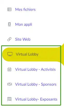  Virtual Lobby, les Activités, les Sponsors et les Exposants