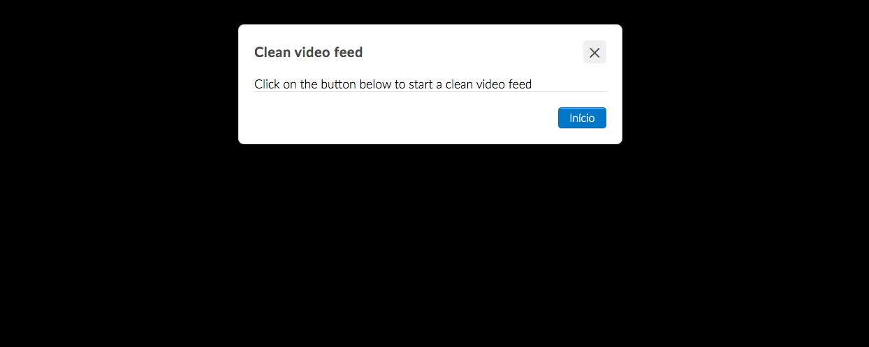 Confirm the clean video feed