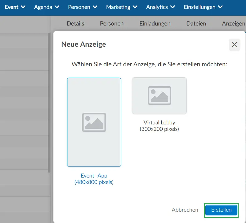 Als Nächstes sollten Sie auswählen, ob Sie eine Anzeige für die Event-App oder für die Virtual Lobby erstellen möchten, und dann auf Erstellen klicken.