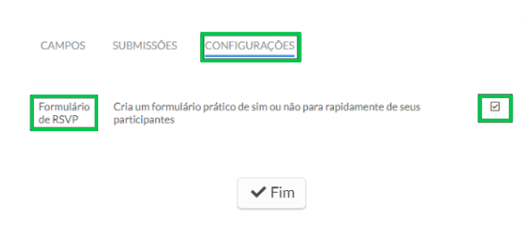 Passo-a-passo Configurações > ativar Formulário de RSVP > Fim