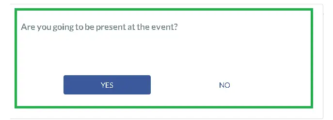 RSVP Question-Will you be present at the event