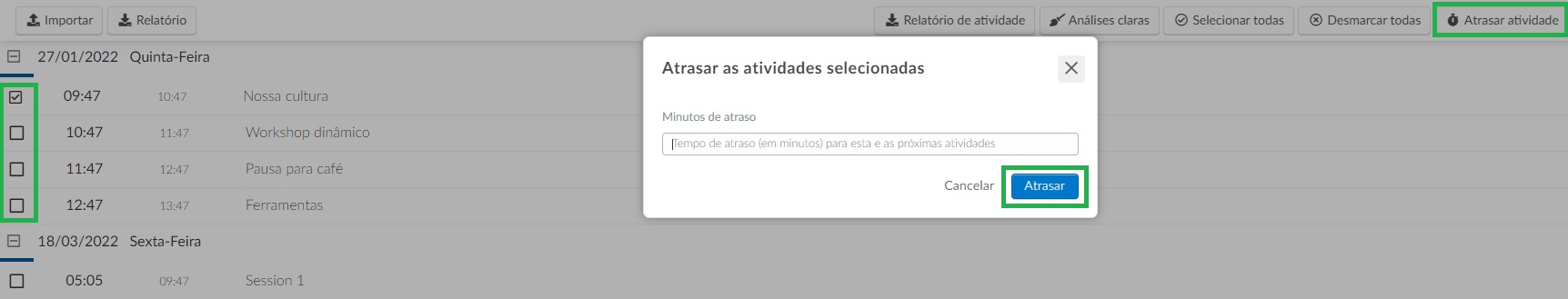 Captura de tela: como atrasar uma atividade