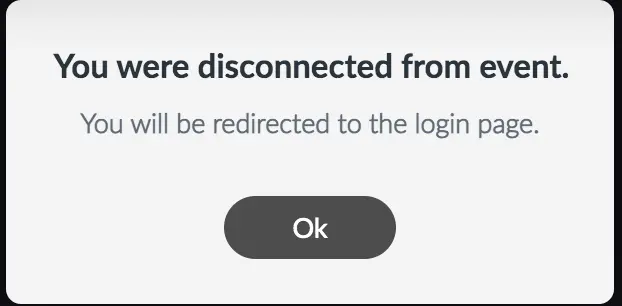 Image showing the error message You were disconnected from the event