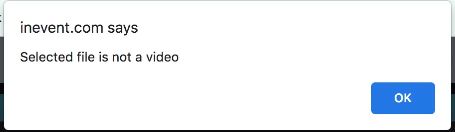 Image showing the error message selected file is not a video