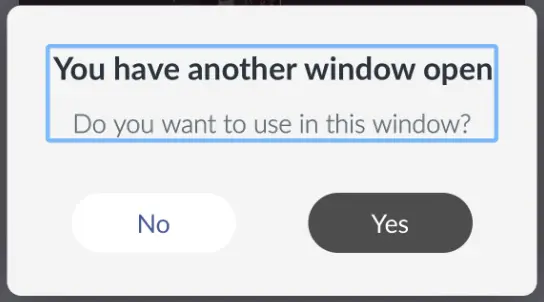Image showing the error message You have another window open