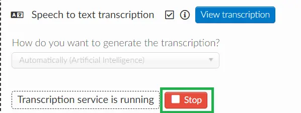Stop transcription button