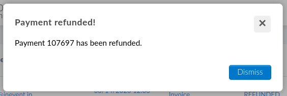 Screenshot showing the Payment refunded! pop-up box.
