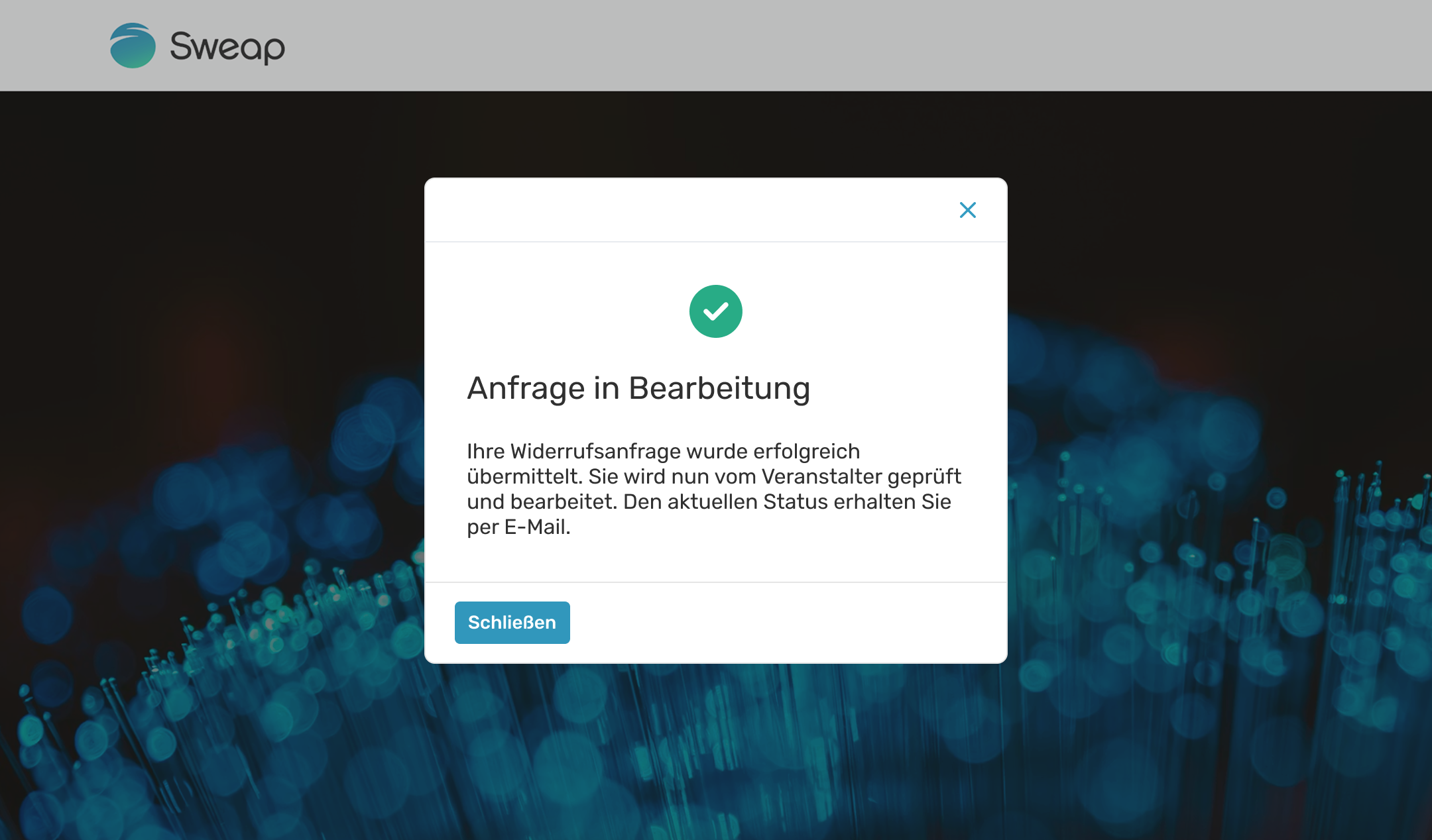 Widerrufs-Dialog im Erfolgszustand mit Bestätigung „Anfrage eingegangen"