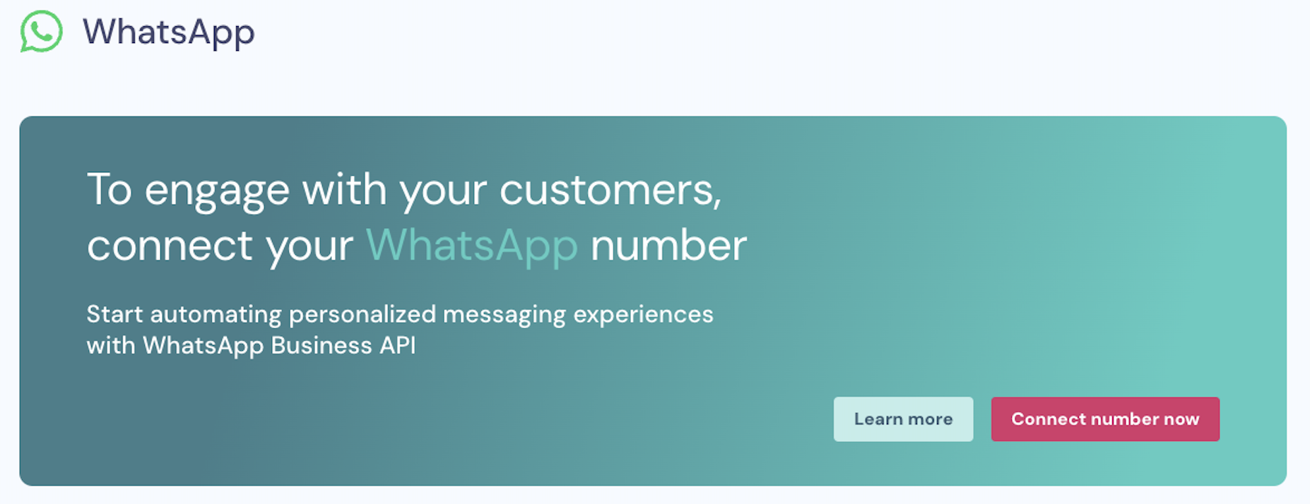 Image that shows the button from where you can connect the WhatsApp number to your account. 