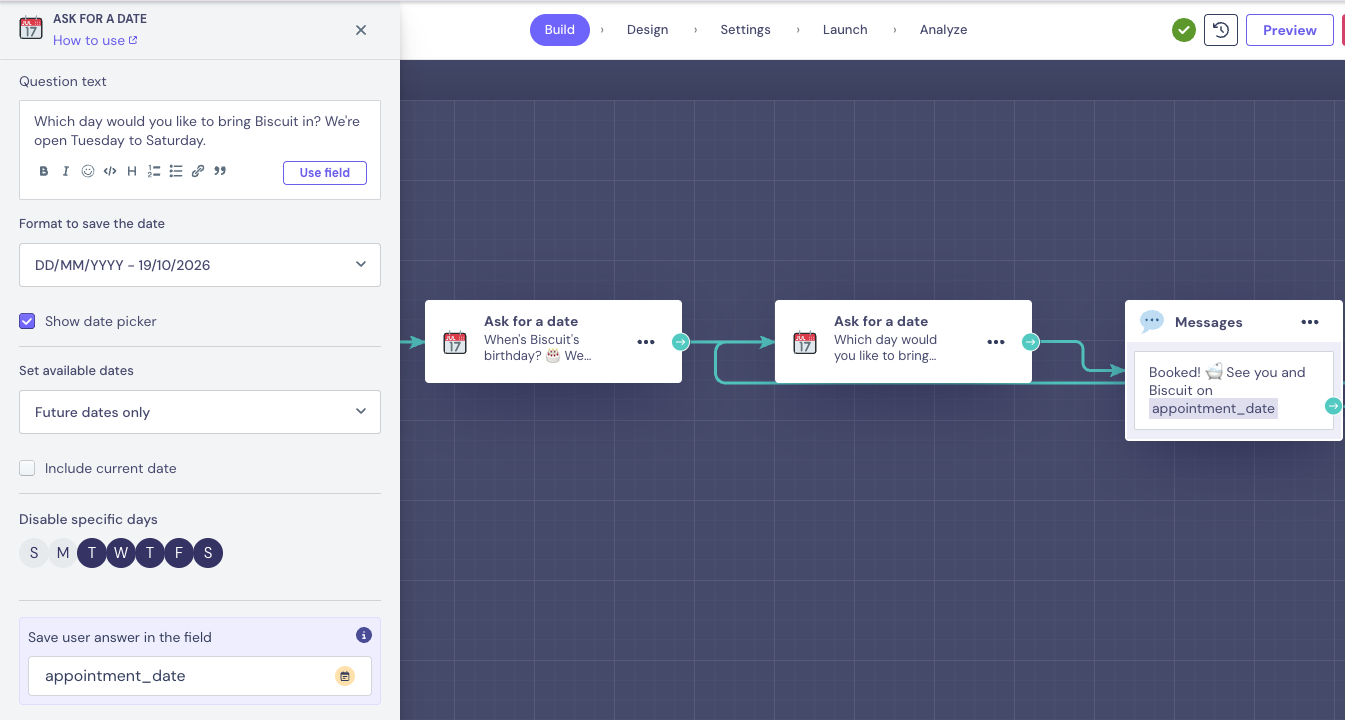 Ask for a date panel taking future dates except Sundays and Mondays and saving them in the appointment_date Field