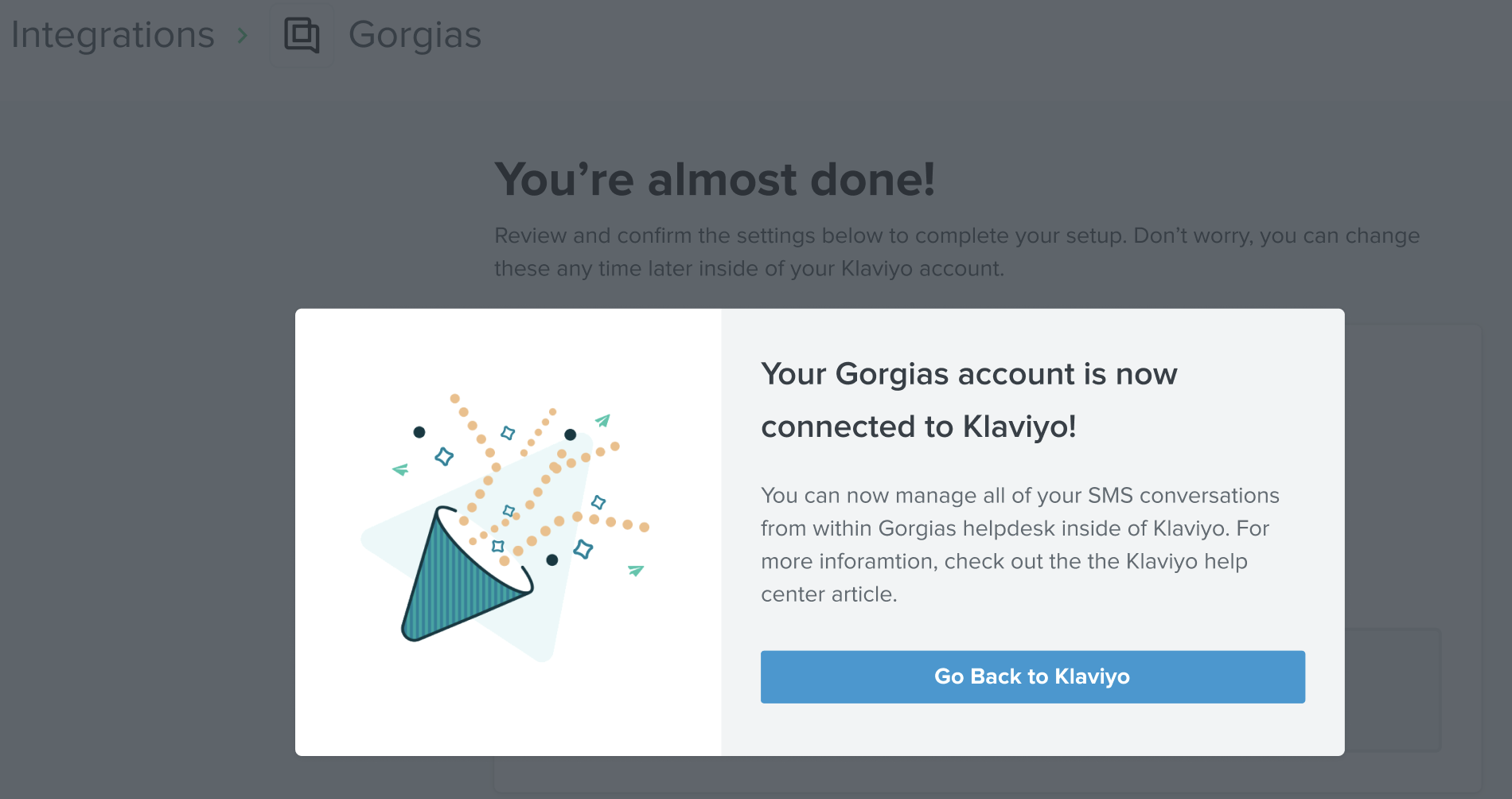 Gorgias integration confirmation screen, with button to go back to Klaviyo at the bottom of the popup