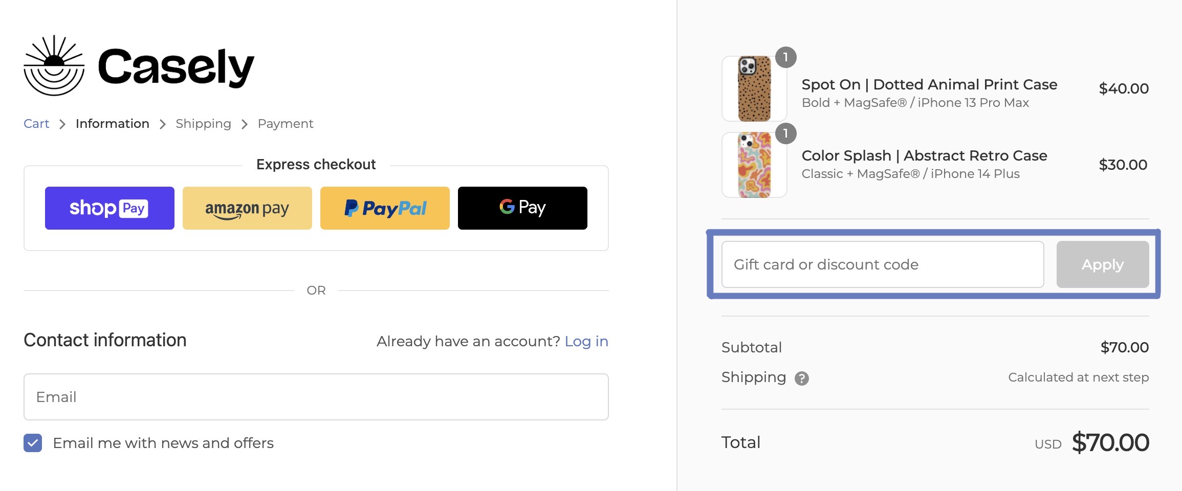 Where do I apply a promo code or gift card? CASELY Frequently Asked