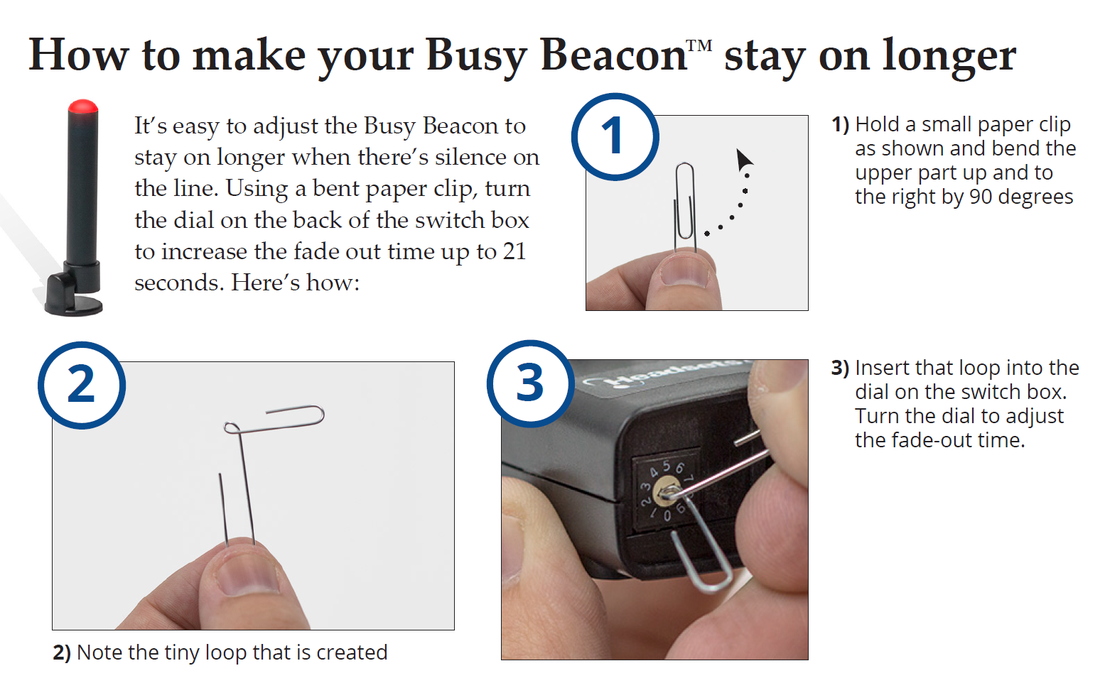 How to make your busy beacon stay on longer
