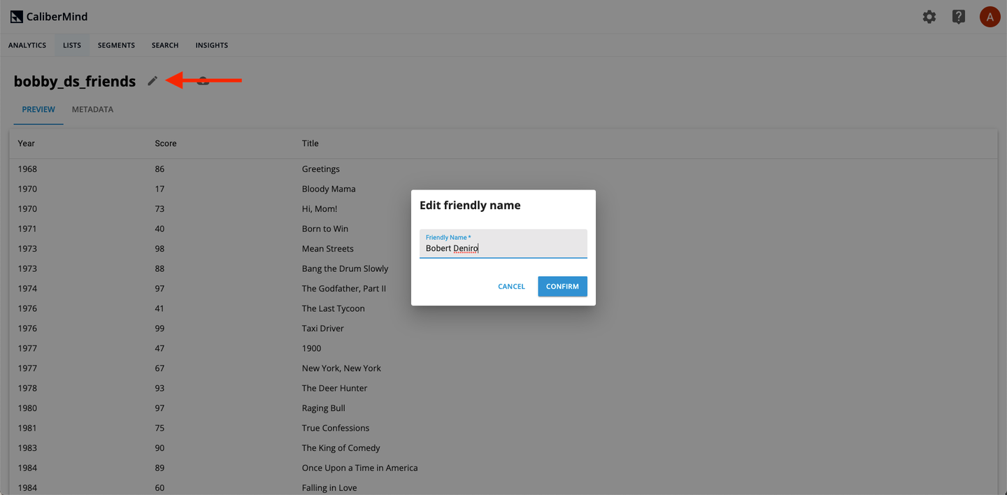 Click on the edit icon to rename your list and make it more intuitive or user-centric