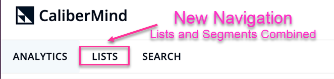 CaliberMind new navigation with Lists & Segments combined
