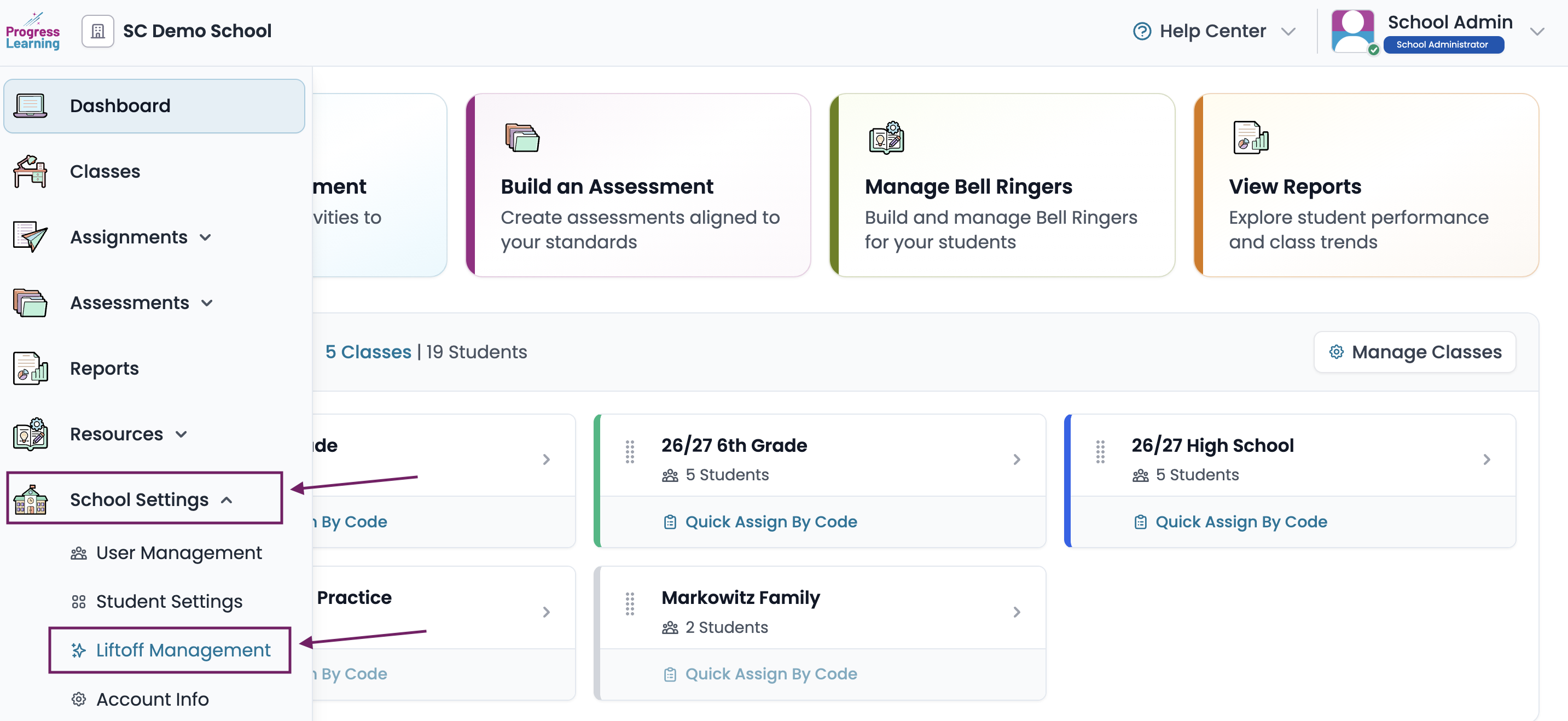 School Settings, Liftoff Management
