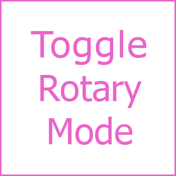 Toggle Rotary Mode Button