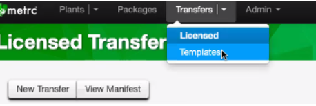 transfer menu options in Metrc platform