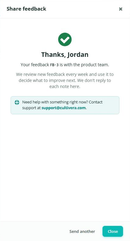 Thank-you screen after sending feedback, with the reference number, the weekly review note, and Send another and Close buttons