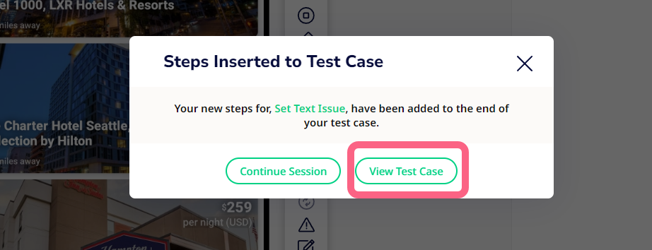 The Steps Inserted to Test Case modal window with a callout over the View Test Case button. 