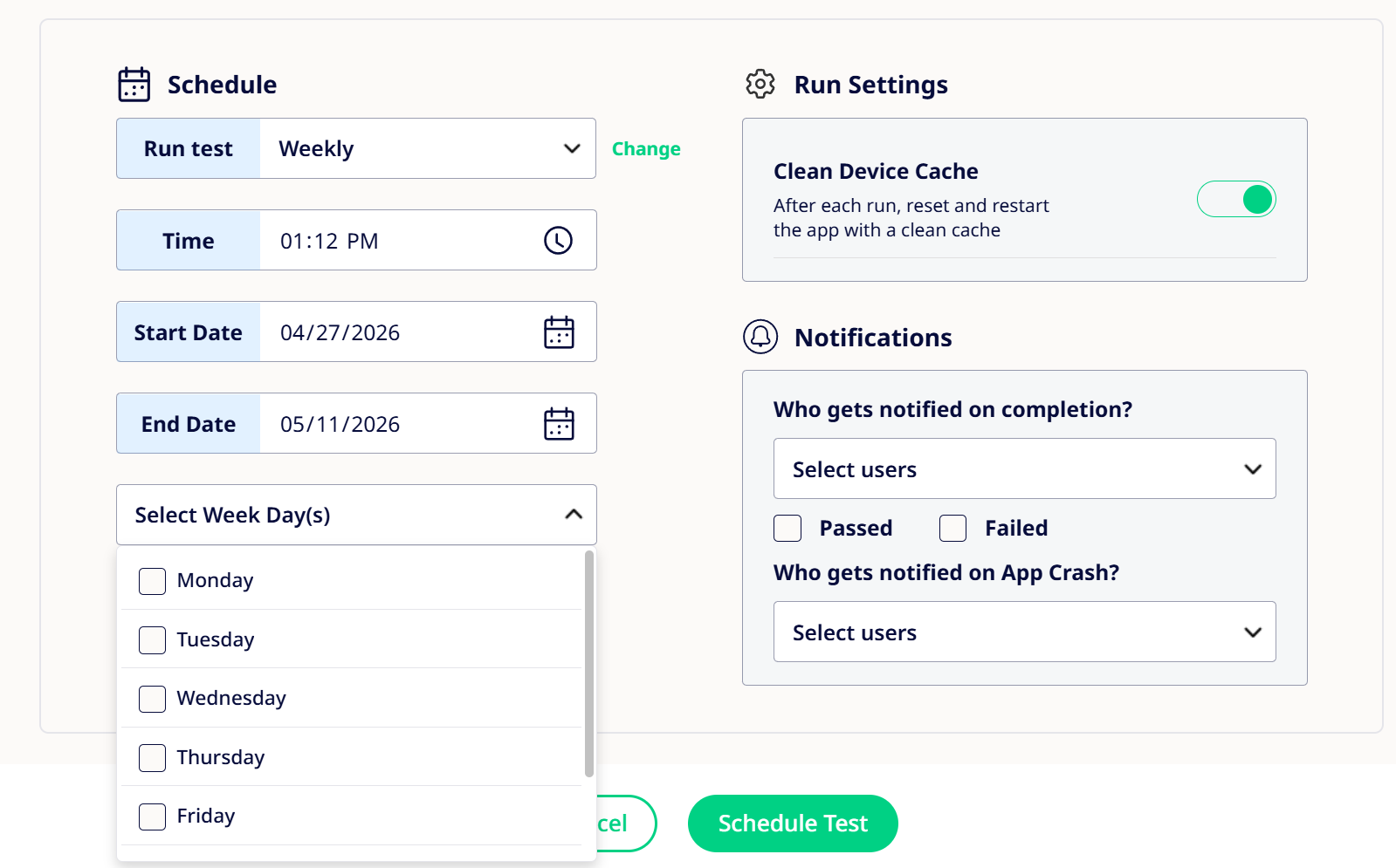 Schedule Time window for scheduling a test run for later. 