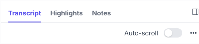 Transcript, Highlights, and Notes View