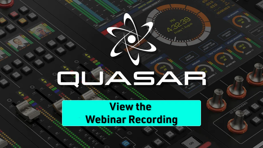 View our Axia Quasar Webinar