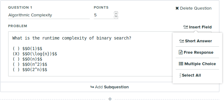 A sample question demonstrating how to insert a question type using the Insert Field button.