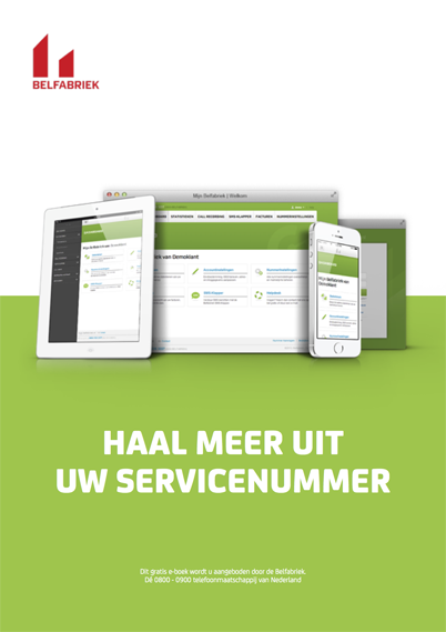 Gratis Belfabriek e-boek: Haal meer uw uw servicenummer Gratis Belfabriek e-boek: Haal meer uw uw servicenummer